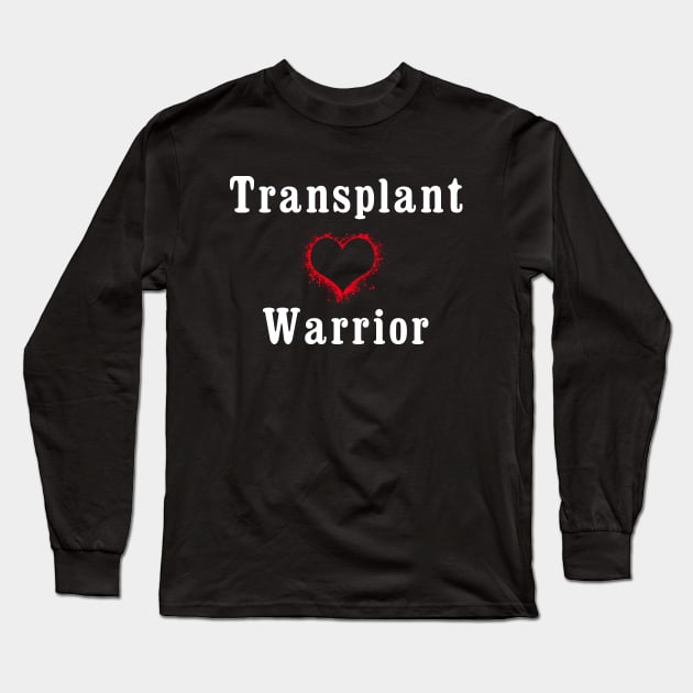 Heart Transplant Warrior Long Sleeve T-Shirt by Color Fluffy